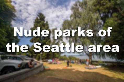 nude beaches in seattle|Nudist vacations and venues in Washington (WA), USA